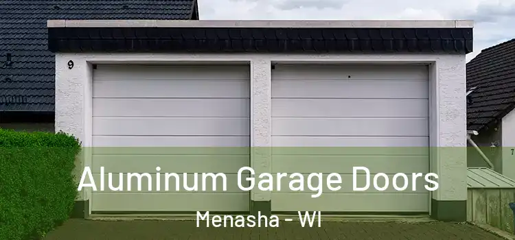  Aluminum Garage Doors Menasha - WI