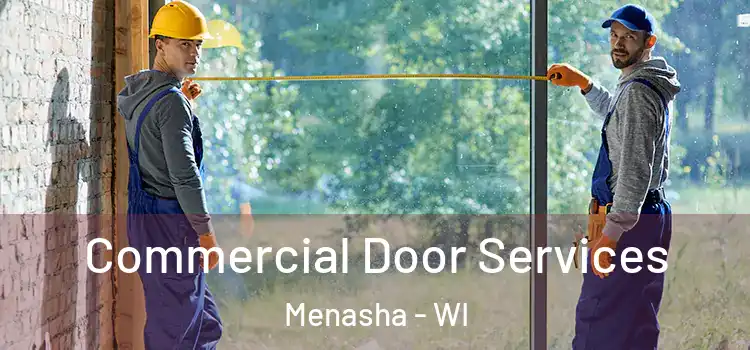 Commercial Door Services Menasha - WI
