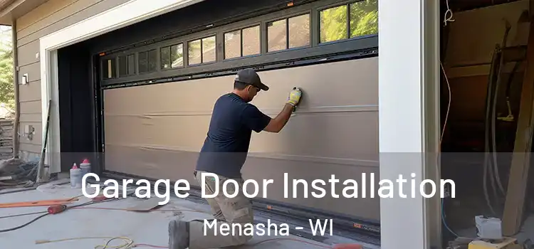  Garage Door Installation Menasha - WI