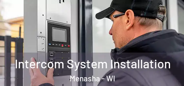 Intercom System Installation Menasha - WI