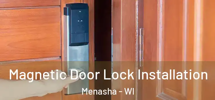  Magnetic Door Lock Installation Menasha - WI