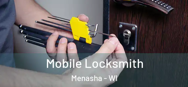  Mobile Locksmith Menasha - WI