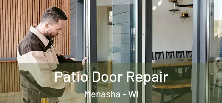  Patio Door Repair Menasha - WI