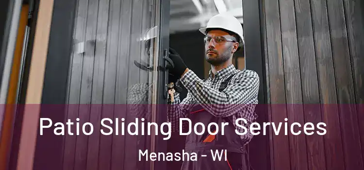  Patio Sliding Door Services Menasha - WI