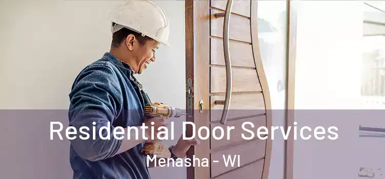  Residential Door Services Menasha - WI